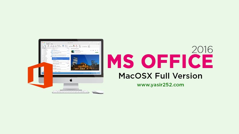 Download Full Version Of Microsoft Office For Mac Free Download
